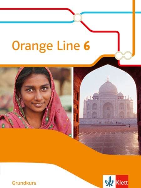 Orange Line 6. Grundkurs. Schülerbuch (flexibler Einband). Klasse 10