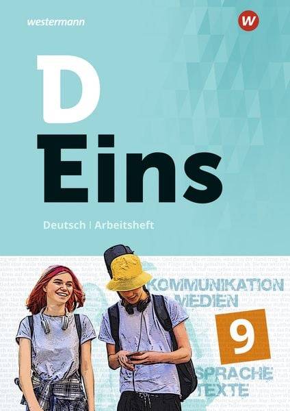 D Eins - Deutsch 9. Arbeitsheft