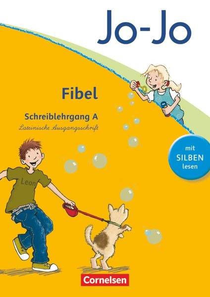 Jo-Jo Fibel - Aktuelle allgemeine Ausgabe. Schreiblehrgang A in Lateinischer Ausgangsschrift