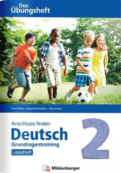 Anschluss finden Deutsch 2 - Das Übungsheft - Grundlagentraining: Leseheft