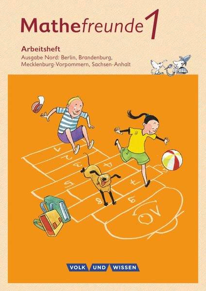 Mathefreunde 1. Schuljahr - Nord - Arbeitsheft