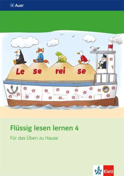 Flüssig lesen lernen. Arbeitsheft für das Üben zu Hause 4. Schuljahr