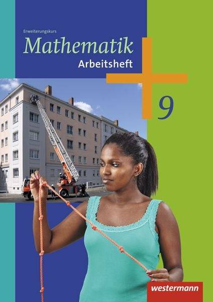 Mathematik 9E. Arbeitsheft mit interaktiven Übungen. Hessen, Niedersachsen, Nordrhein-Westfalen