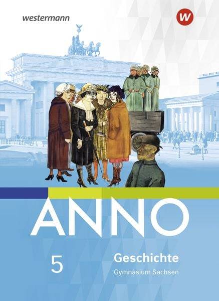 ANNO 5. Schülerband. Für Gymnasien in Sachsen