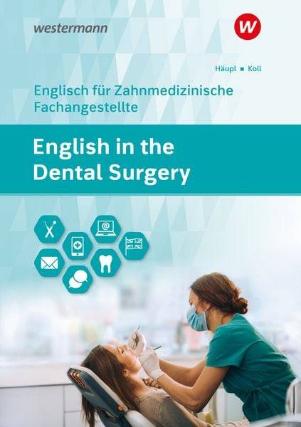English in the Dental Surgery. Schülerband