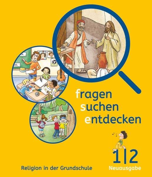 Fragen - suchen - entdecken 1/2. Schülerbuch Bayern