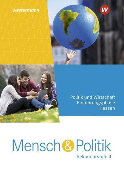 Mensch und Politik SII. Einführungsphase: Schülerband. Für Hessen