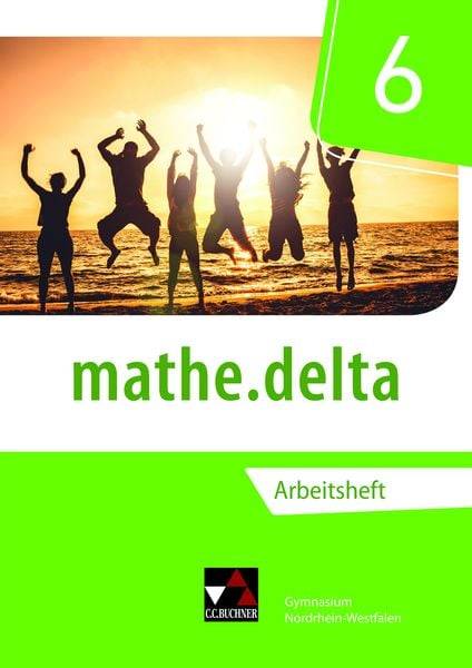 Mathe.delta 6 Arbeitsheft Nordrhein-Westfalen