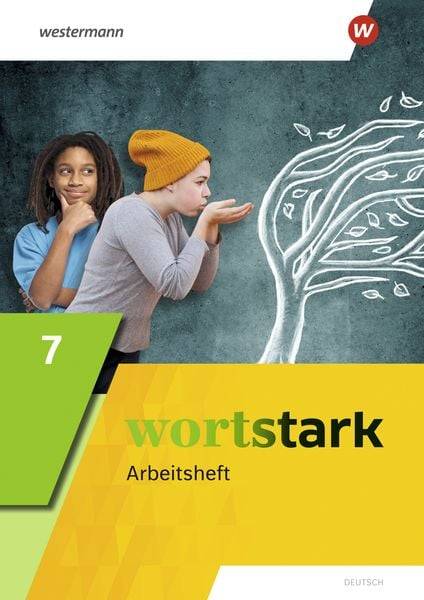 Wortstark 7. Arbeitsheft. Allgemeine Ausgabe