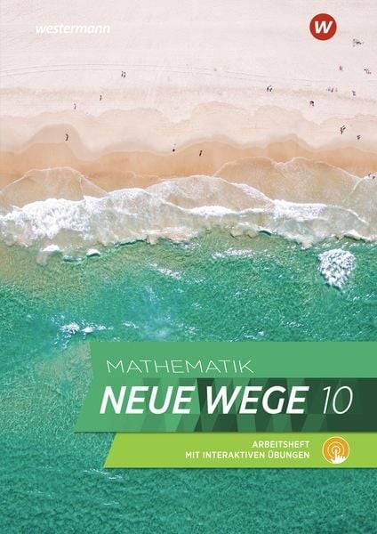 Mathematik Neue Wege SI 10. Arbeitsheft mit interaktiven Übungen. G9. Nordrhein-Westfalen, Schleswig-Holstein