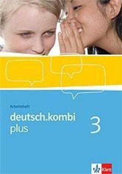 deutsch.kombi plus 3. Arbeitsheft. 7. Klasse
