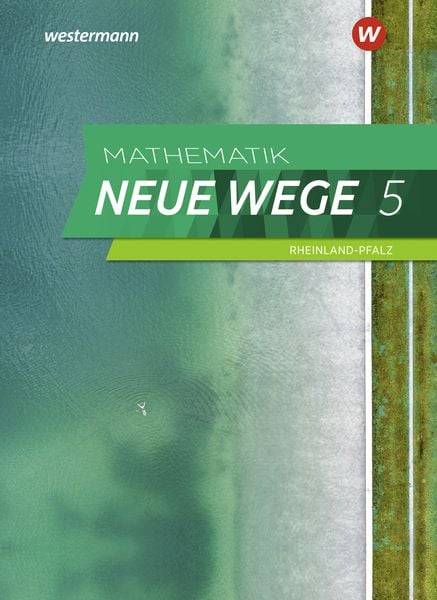 Mathematik Neue Wege SI 5. Schülerband. Rheinland-Pfalz