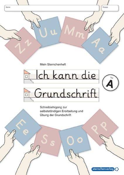 Ich kann die Grundschrift Teil A