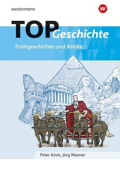 TOP Geschichte 1 / Frühgeschichte und Antike