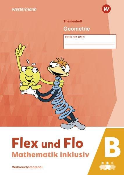 Flex und Flo - Mathematik inklusiv. Geometrie B