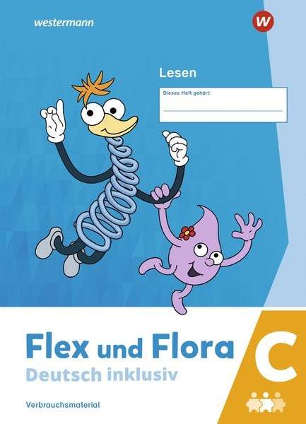 Flex und Flora - Deutsch inklusiv. Lesen inklusiv C