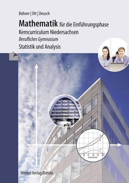 Mathematik für die Einführungsphase - Kerncurriculum Niedersachsen