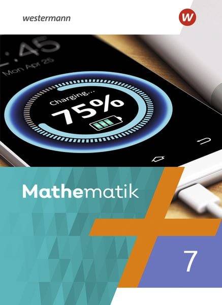 Mathematik 7. Schülerband. Für Berlin, Brandenburg, Sachsen-Anhalt, Thüringen