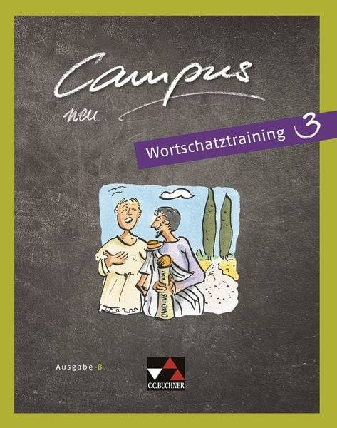 Campus B - neu Wortschatztraining 3