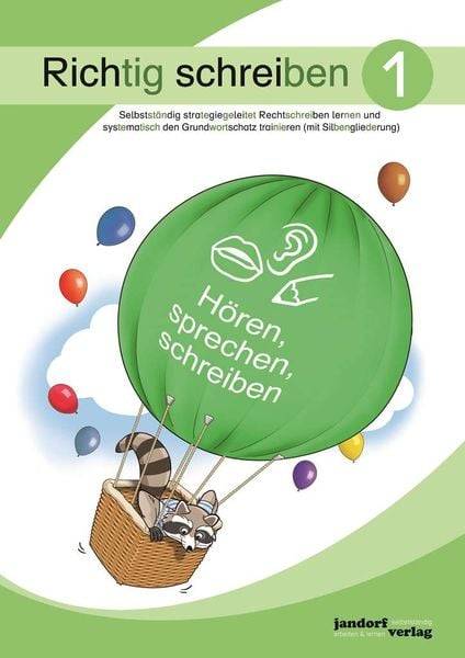 Richtig schreiben Band 1 (mit Silbengliederung)