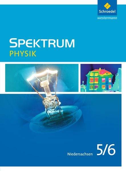 Spektrum Physik 5 / 6. Schülerband. Niedersachsen
