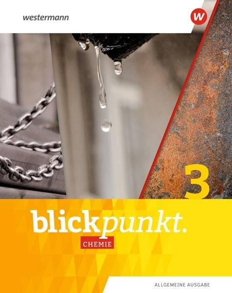 Blickpunkt Chemie 3. Schülerband. Allgemeine Ausgabe 2020