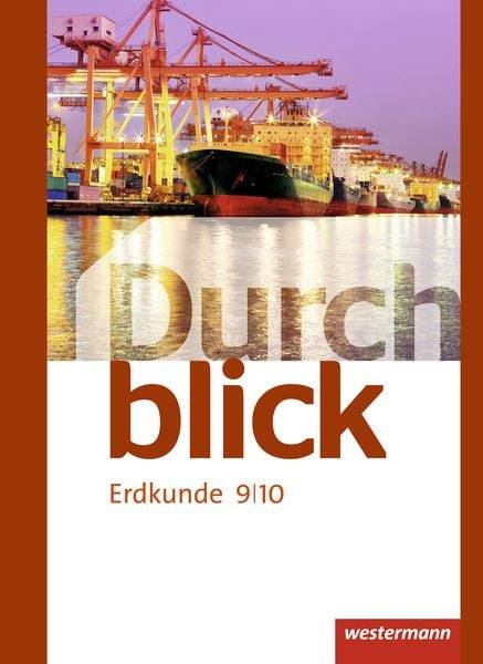 Durchblick Erdkunde 9 / 10. Schülerband. Realschulen. Niedersachsen