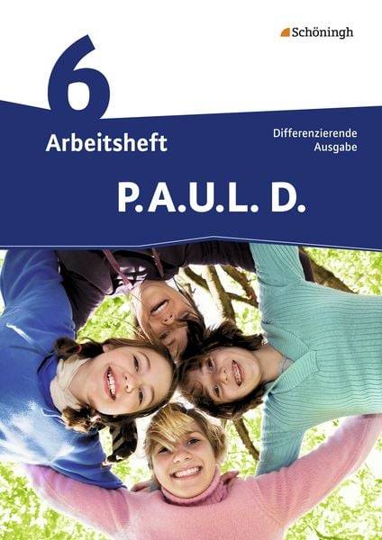 P.A.U.L. D. - Persönliches Arbeits- und Lesebuch Deutsch - Differenzierende Ausgabe 6. Klasse