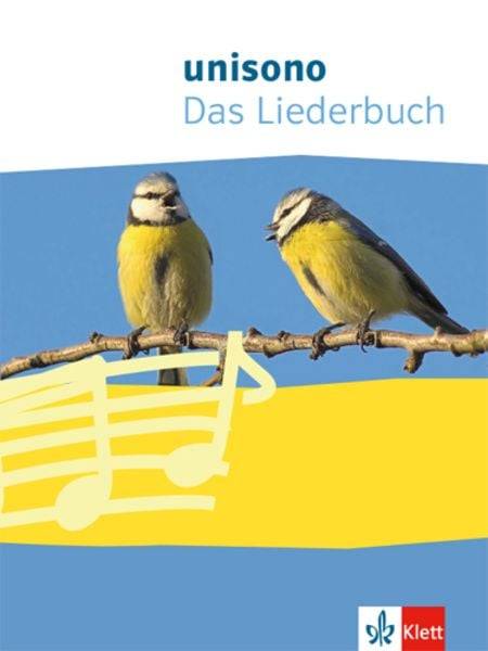 Unisono. Das Liederbuch für allgemein bildende Schulen. Klasse 5-10