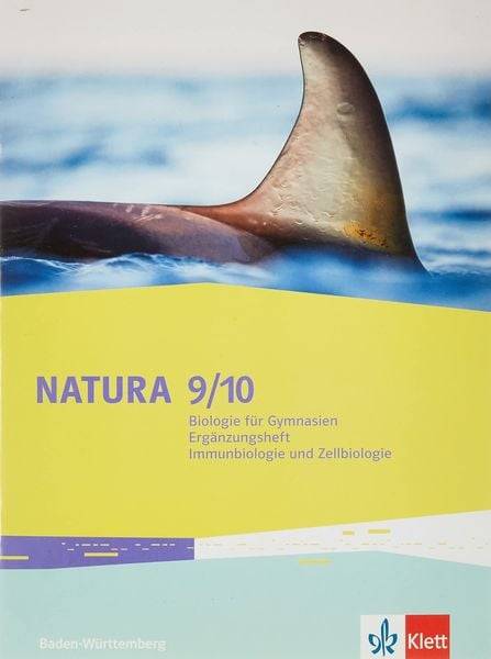 Natura Biologie 7-10. Ergänzungsheft Zelle und Immunbiologie Klassen 7-10. Ausgabe Baden-Württemberg