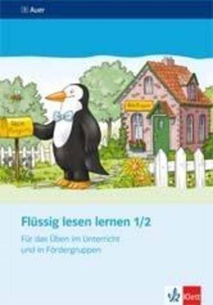 Flüssig lesen lernen. Für das Üben im Unterricht und in Fördergruppen 1./2. Schuljahr