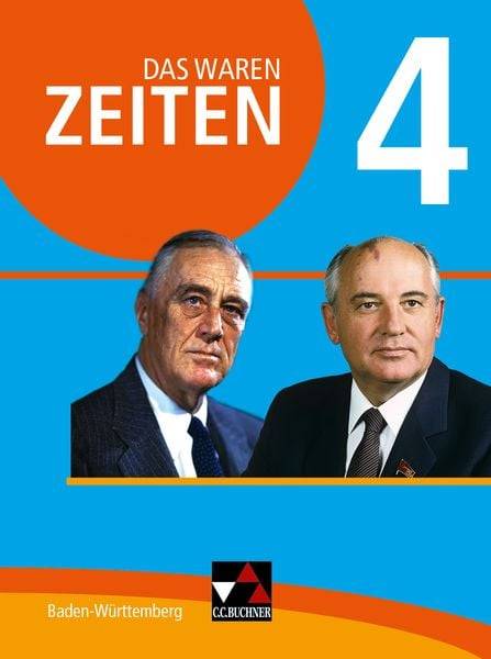 Das waren Zeiten 4 Schülerbd. BW - neu