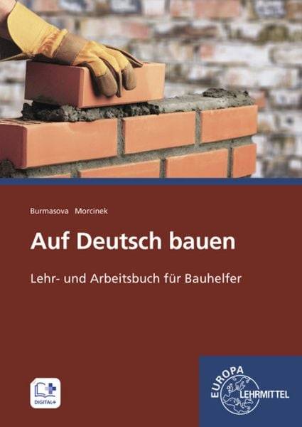 Burmasova, S: Auf Deutsch bauen