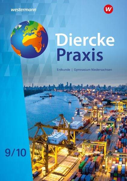 Diercke Praxis SI Erdkunde 9 /10. Schülerband. Arbeits- und Lernbuch
