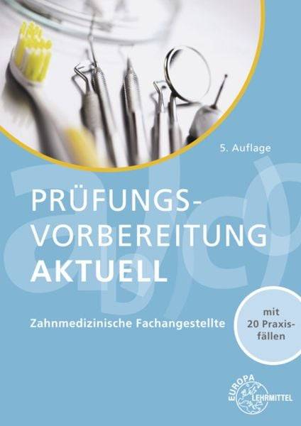 Prüfungsvorb./ Zahnmedizinische Fachangest.