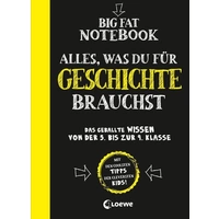 Big Fat Notebook - Alles, was du für Geschichte brauchst Big Fat Notebook - Alles, was du für Geschichte brauchst