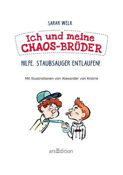 Ich und meine Chaos-Brüder – Hilfe, Staubsauger entlaufen! (Ich und meine Chaos-Brüder 2)
