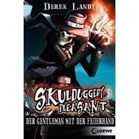 Der Gentleman mit der Feuerhand / Skulduggery Pleasant Band 1 Der Gentleman mit der Feuerhand / Skulduggery Pleasant Band 1