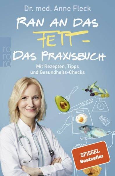 Ran an das Fett - Das Praxisbuch