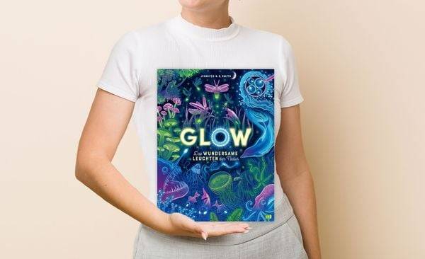 Glow – Das wundersame Leuchten der Natur