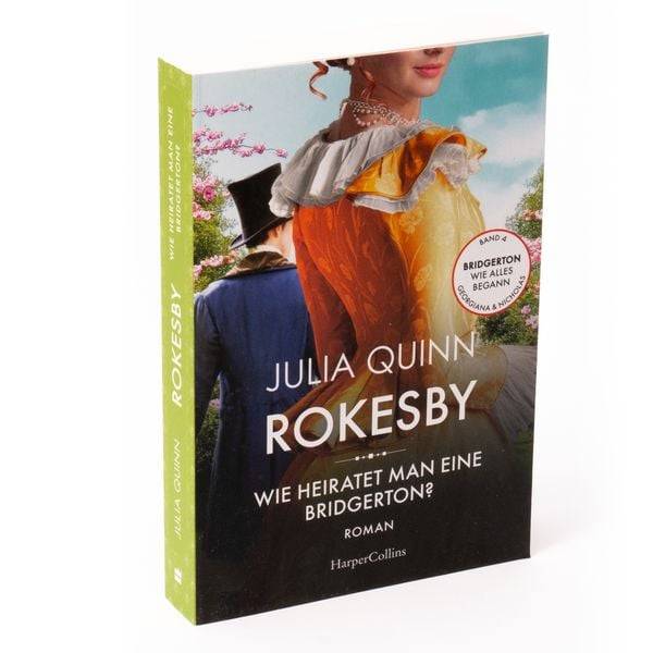 Rokesby – Wie heiratet man eine Bridgerton?