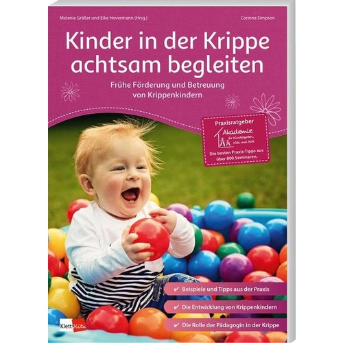 Kinder in der Krippe achtsam begleiten Kinder in der Krippe achtsam begleiten