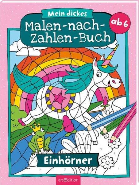 Mein dickes Malen-nach-Zahlen-Buch – Einhörner