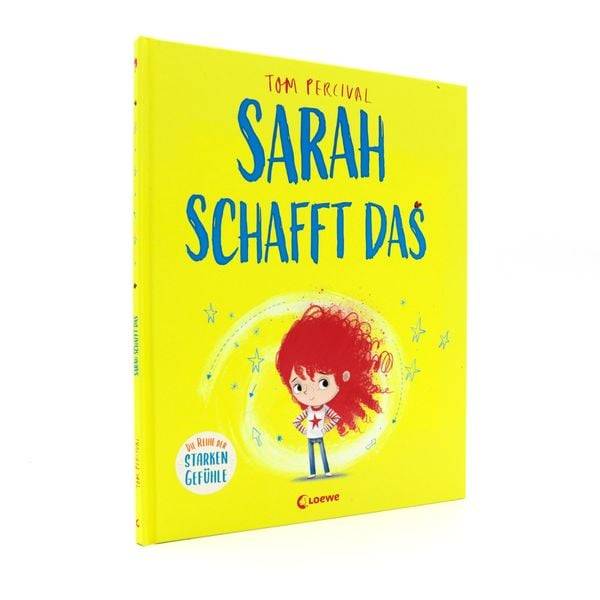 Sarah schafft das (Die Reihe der starken Gefühle)