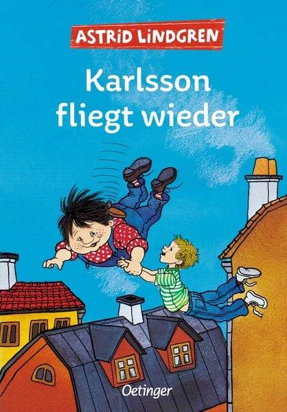 Karlsson fliegt wieder / Karlsson vom Dach Bd. 2