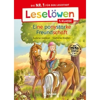 Leselöwen 1. Klasse - Eine ponystarke Freundschaft Leselöwen 1. Klasse - Eine ponystarke Freundschaft