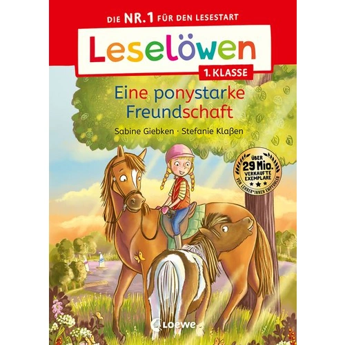 Leselöwen 1. Klasse - Eine ponystarke Freundschaft Leselöwen 1. Klasse - Eine ponystarke Freundschaft