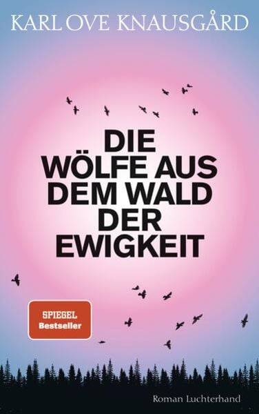 Die Wölfe aus dem Wald der Ewigkeit