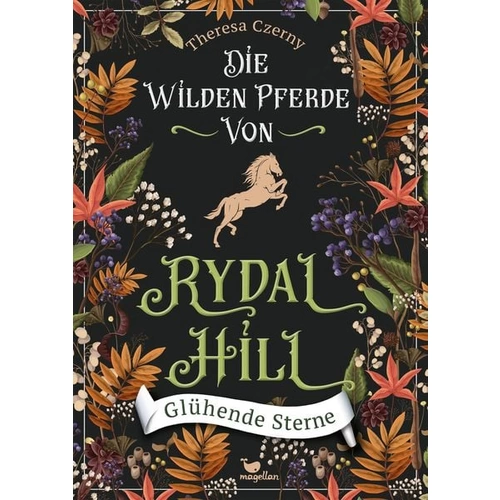 Die wilden Pferde von Rydal Hill - Glühende Sterne Die wilden Pferde von Rydal Hill - Glühende Sterne