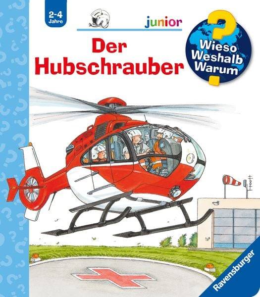 Wieso? Weshalb? Warum? junior, Band 26: Der Hubschrauber